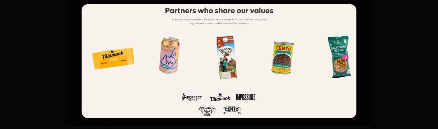 Partners who share our values section showing product shots of Tillamook cheese, La Croix, Organic Valley milk, Cento beans, and a snack mix, above a row of partner logos including Imperfect Foods, Tillamook, Impossible, and Cento.
